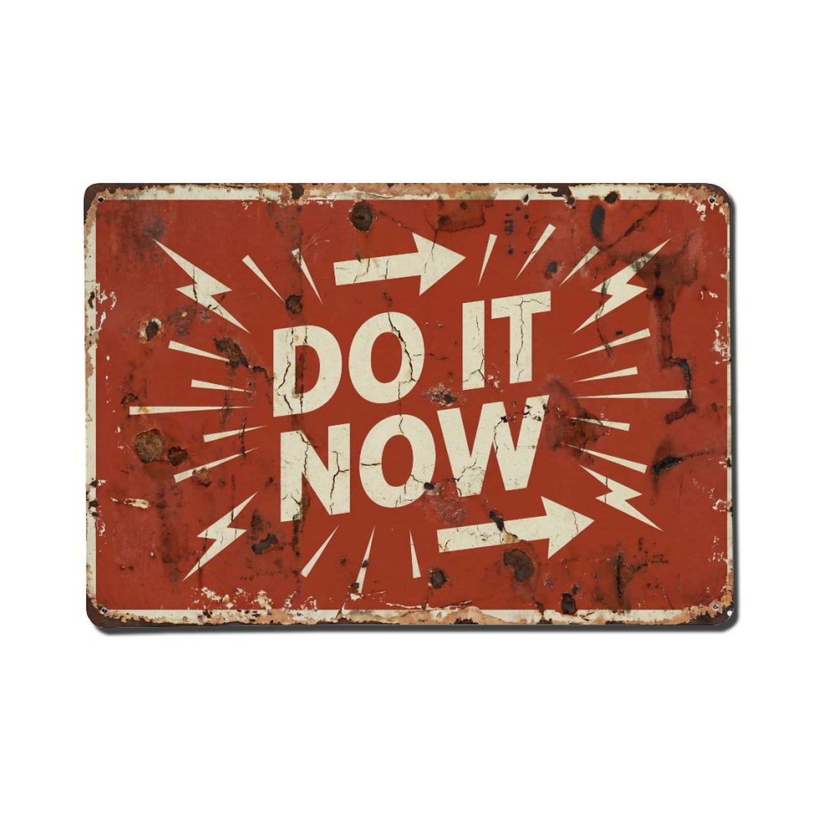 Do It Now Motivation Retro Motivational Slogans Vintage Metal Tin Sign Wall Decor for Cafe, Club, Garden Metal Poster 8x12Inch