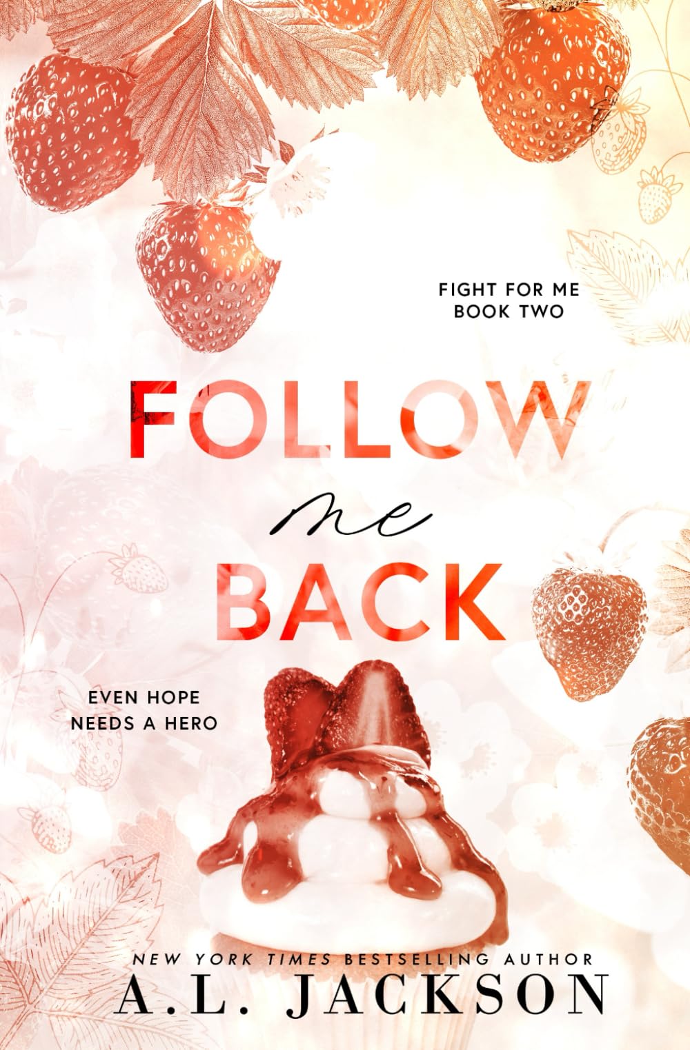 Follow Me Back: Alternate Cover (Fight for Me)