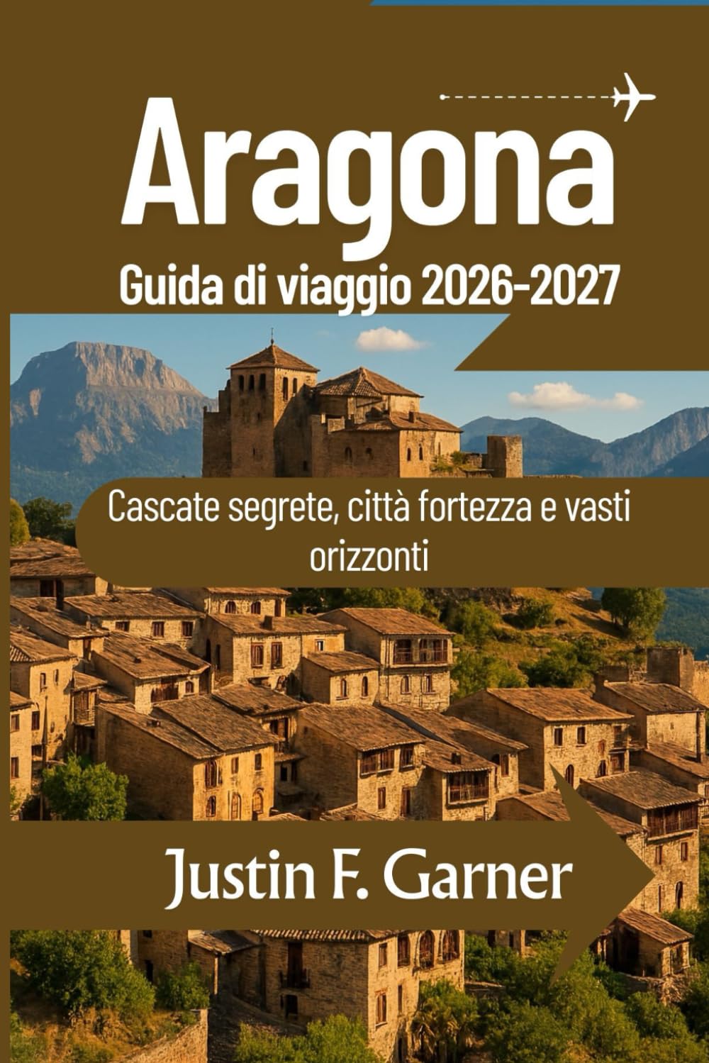 Aragona Guida di viaggio 2026-2027