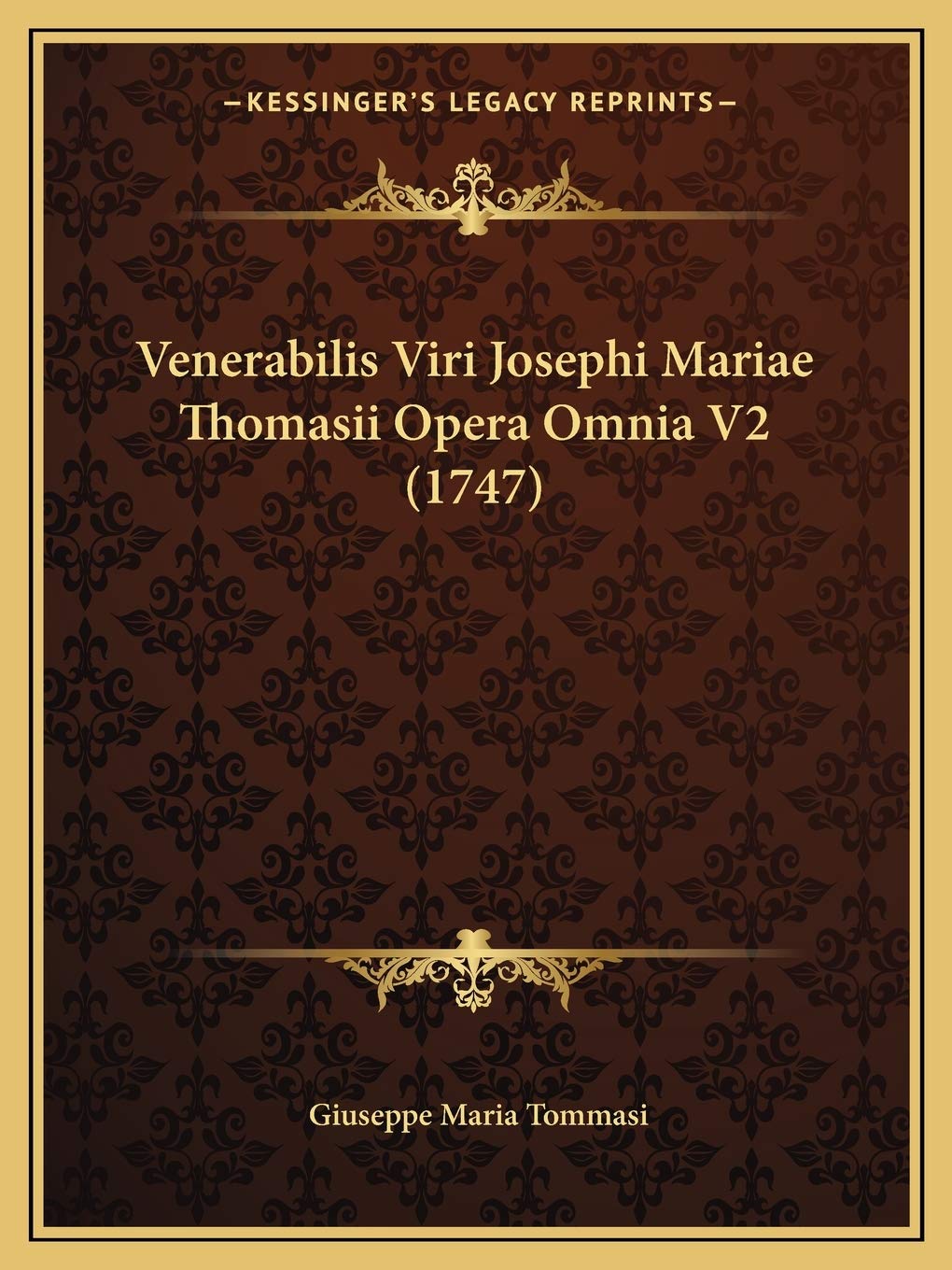 Venerabilis Viri Josephi Mariae Thomasii Opera Omn