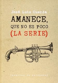 Amanece, que no es poco