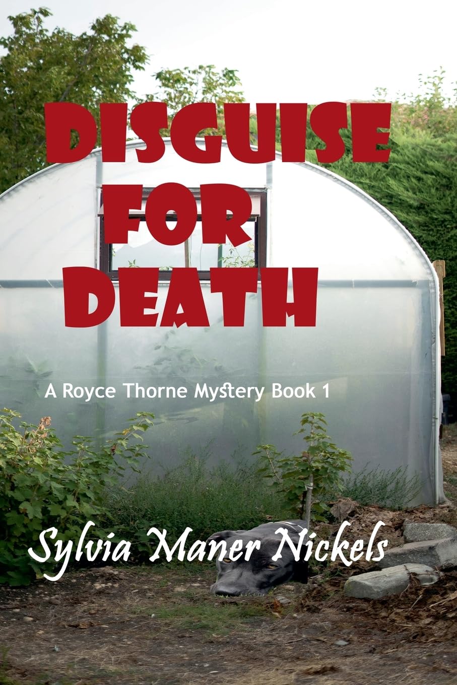 Disguise for Death: 1 (Royce Thorne Mystery)