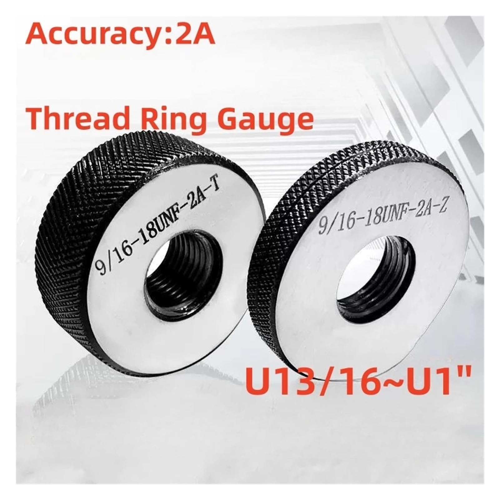BARRINS Ring Gauge 1SET(1*GO+1*NOGO) Metric Fine Tooth Thread Ring Gauge Accuracy 2A UNC/F/EF/S U13/16 7/8 15/16 U1 1-10 1-32(13I16-32UN-2A T Z)