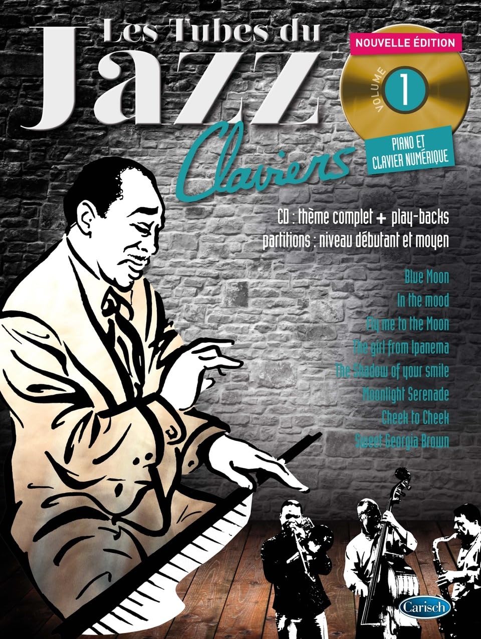 Tubes du jazz claviers. Per pianoforte. Spartito (Vol. 1)