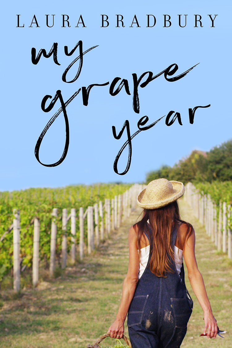 My Grape Year (The Grape Series Book 1)
