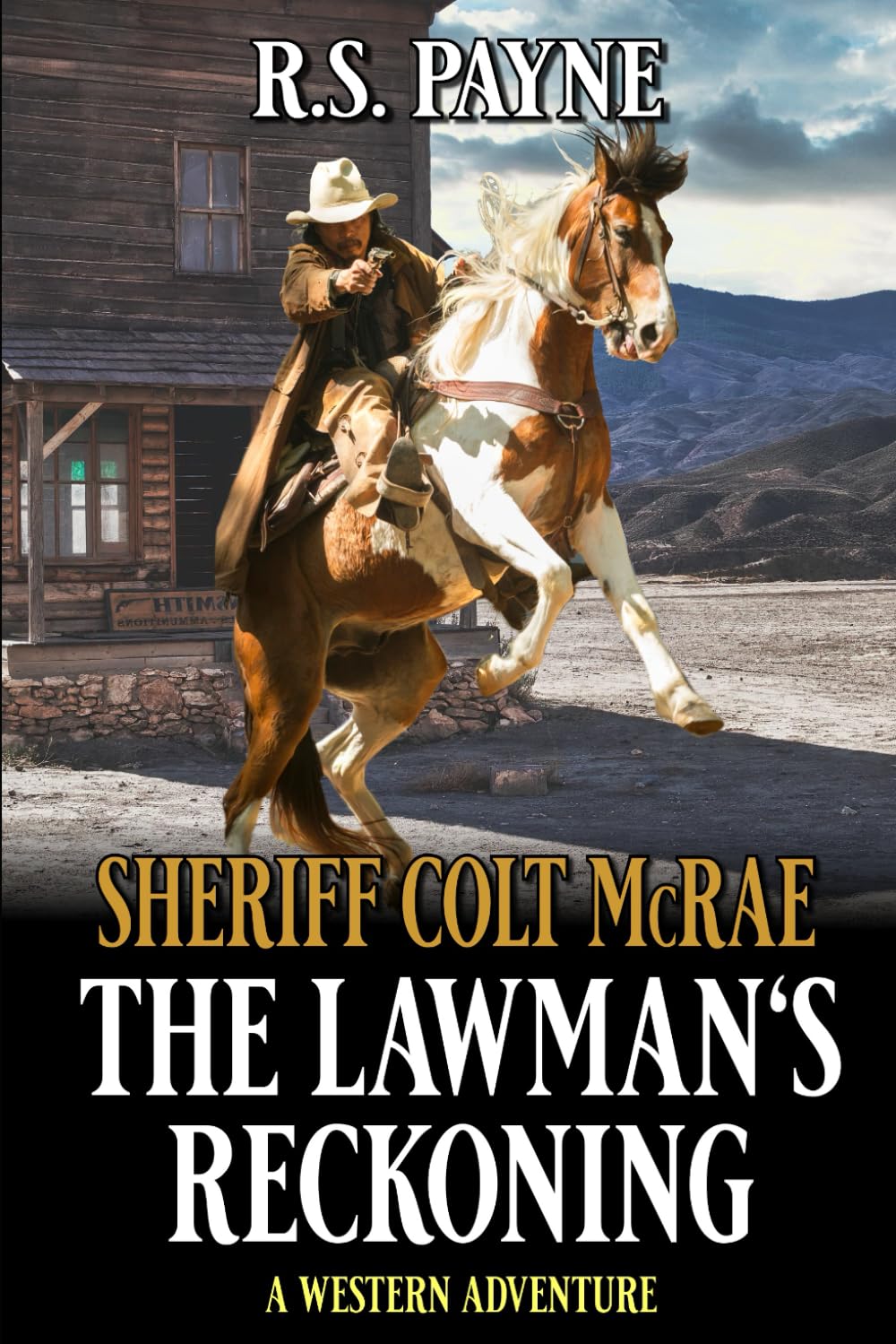 Sheriff Colt McCrae: The Lawman's Reckoning: A Western Adventure (A Reno Gates Western)