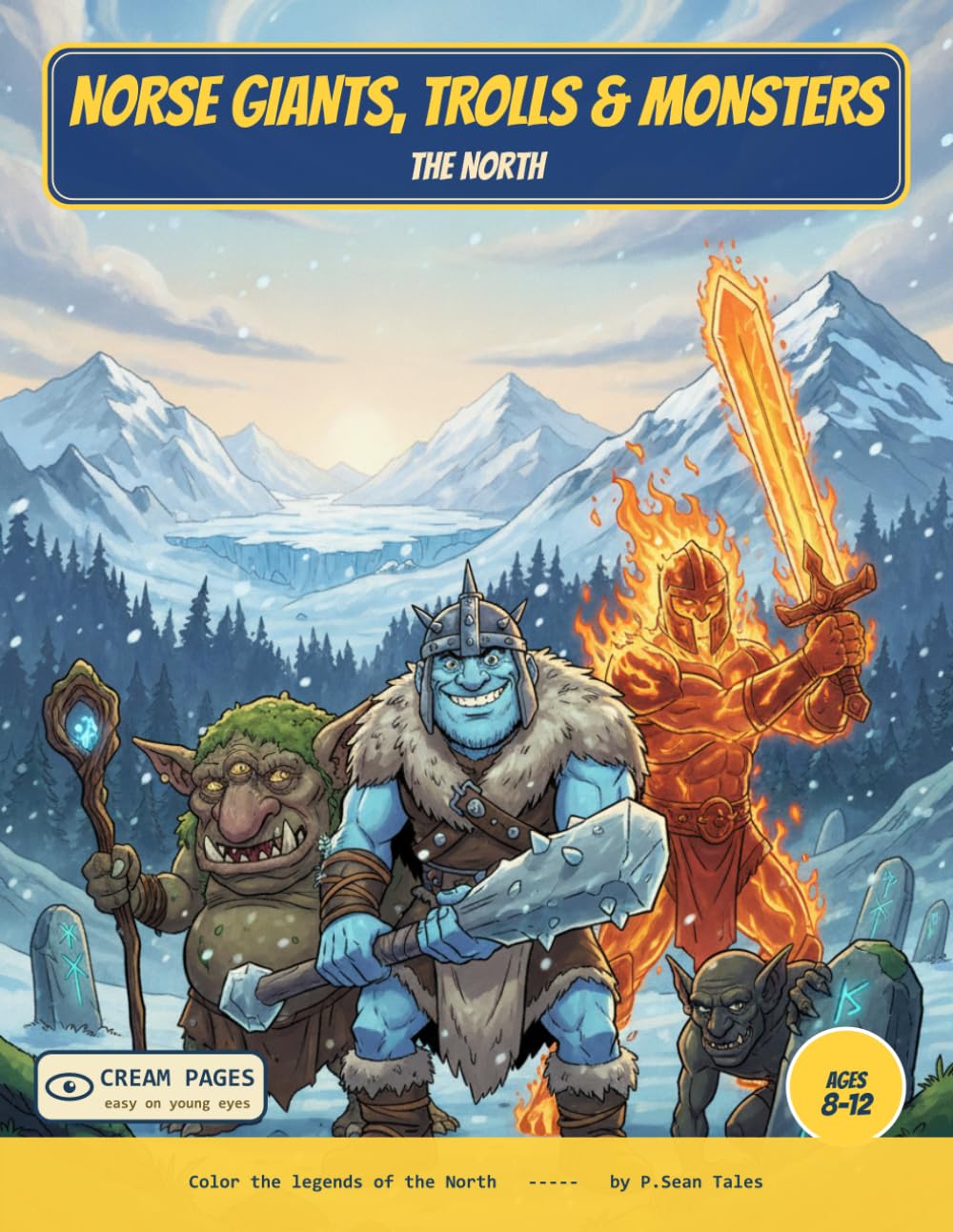 Norse Giants, Trolls & Monsters: Color the Jotnar, Trolls & Monsters of the North - A Read-Along Coloring Book for Curious Kids Ages 8-12 (World of Myths & Legends - Norse Folklore)