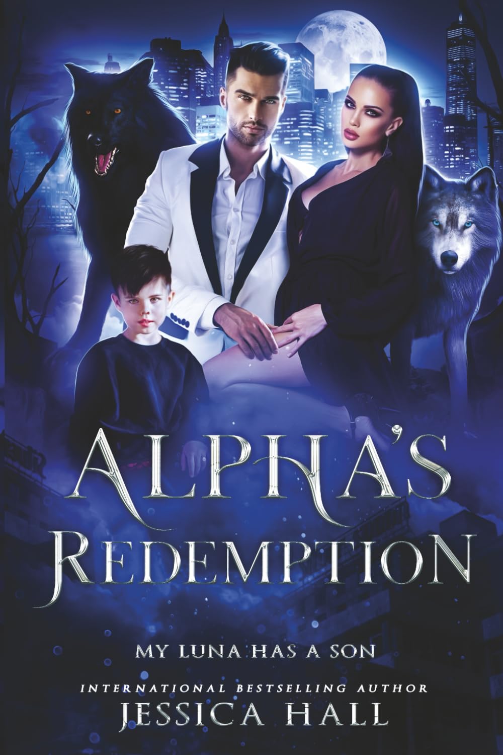 Alpha's Redemption- My Luna Has A Son: 2 (Regret Series)
