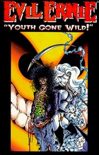 Evil Ernie: Youth Gone Wild