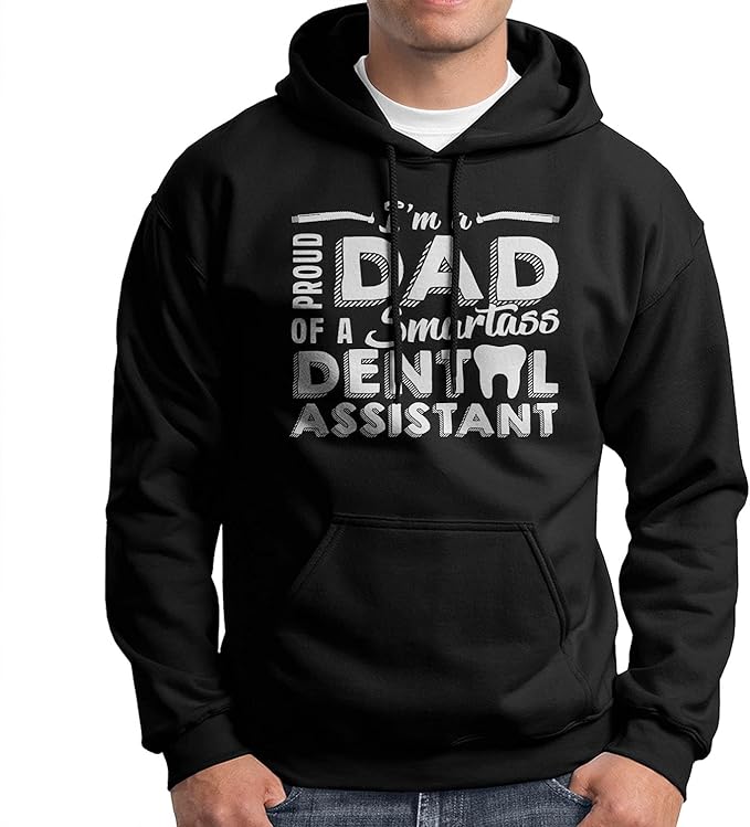 I'm A Proud Dad Of A Smartass Dental Assistant Hoodie