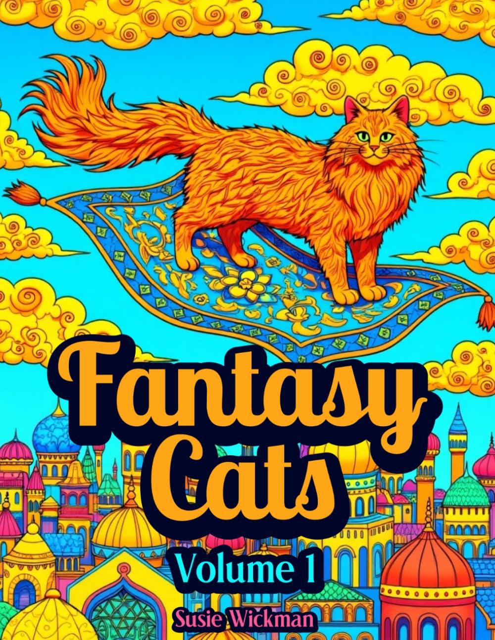 Fantasy Cats, Volume1: Adult Coloring Book (The Way of the Cat)