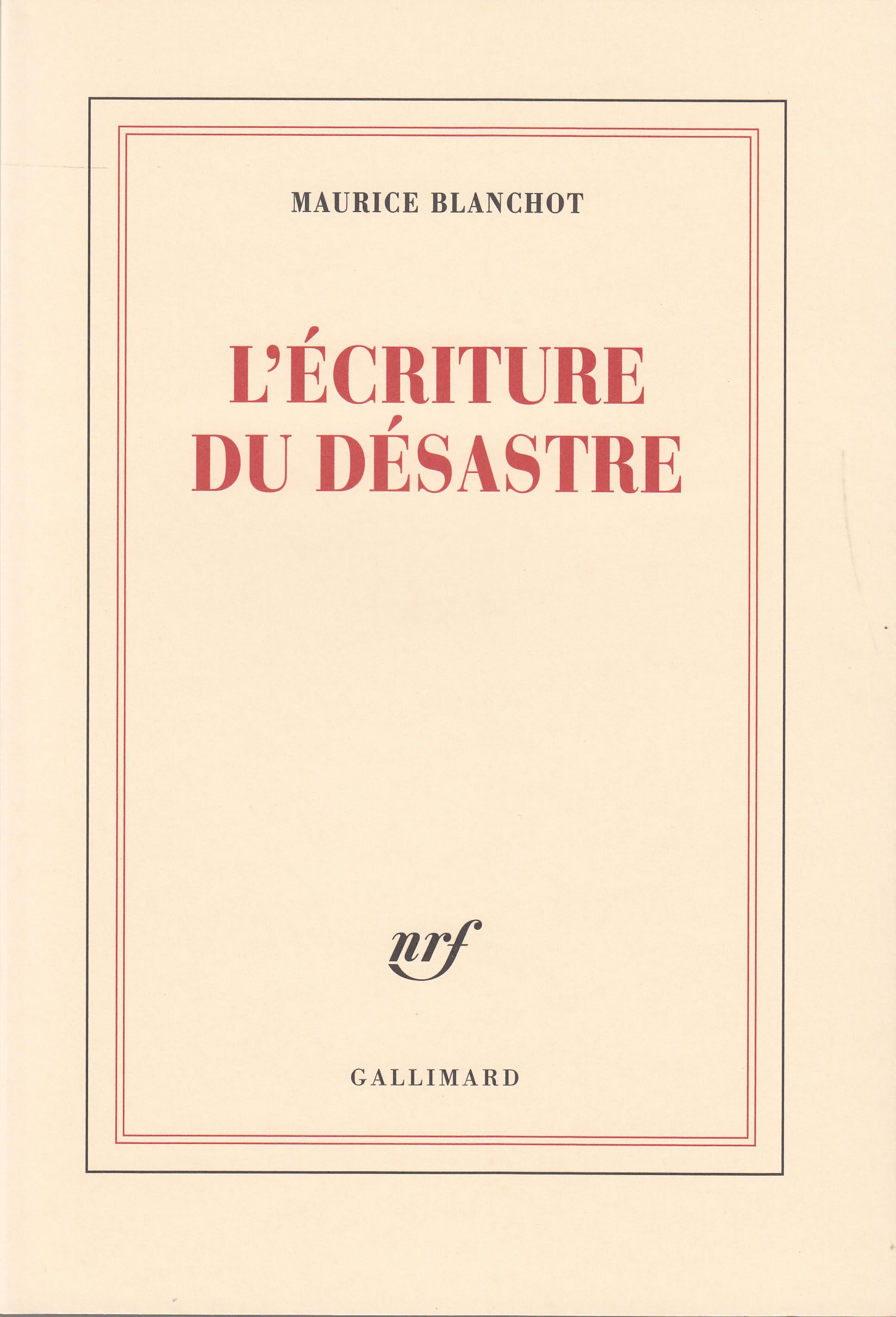 L'Écriture du désastre