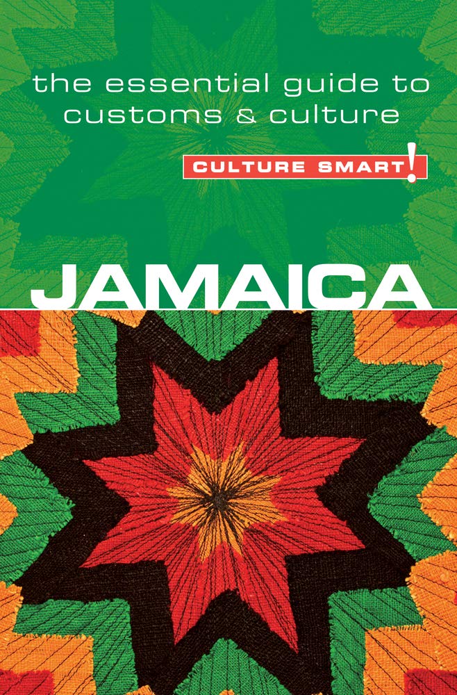 Jamaica - Culture Smart!: The Essential Guide to Customs & Culture