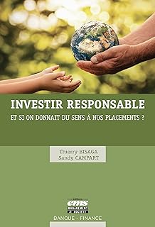 Investir responsable: Et si on donnait du sens à nos placements ?