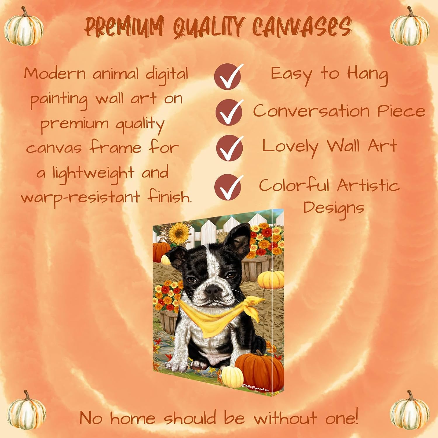 Doggie of the Day Fall Greeting with Boston Terrier Dog Canvas Wall Art - Premium Quality Ready to Hang Room Decor - Flat Rolled 8" x 10"