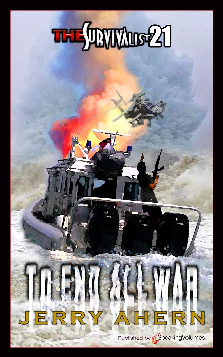 To End All War: Volume 21 (The Survivalist)