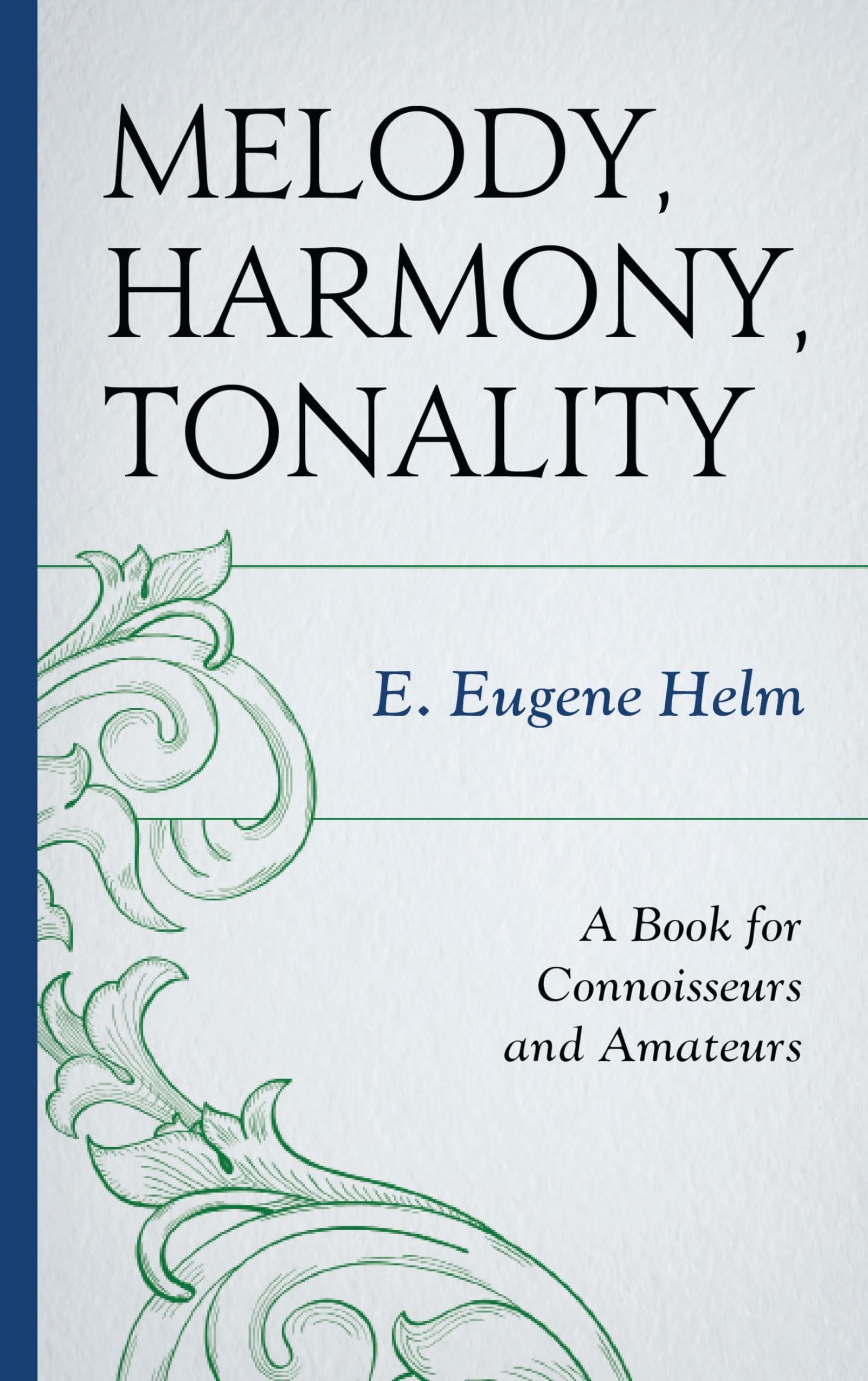 Melody Harmony Tonality book english music theory amateurs