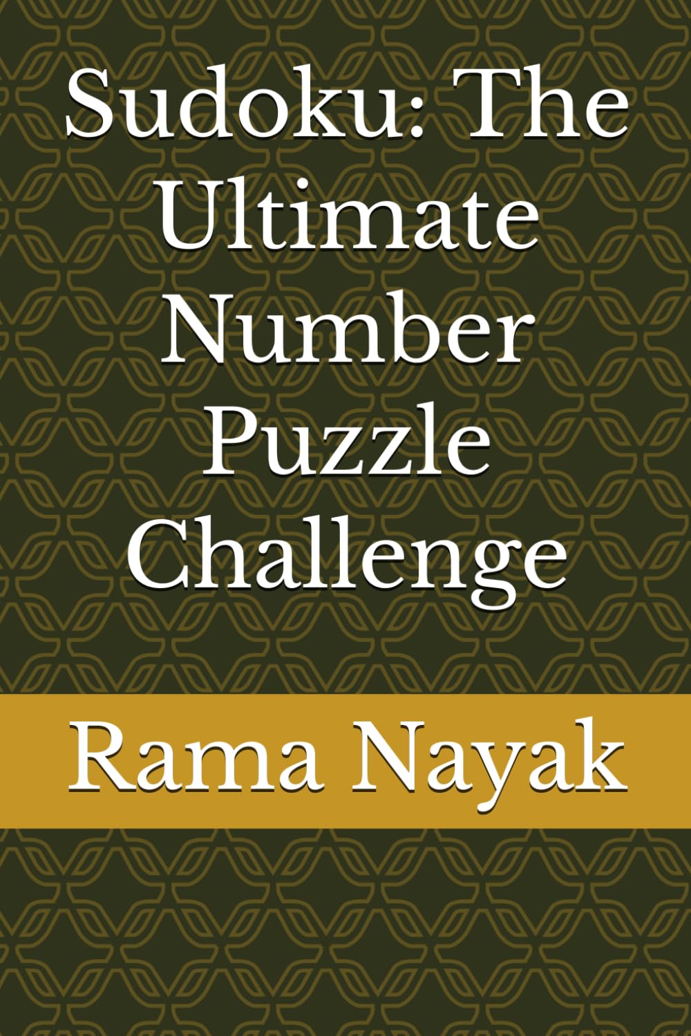 Sudoku: The Ultimate Number Puzzle Challenge