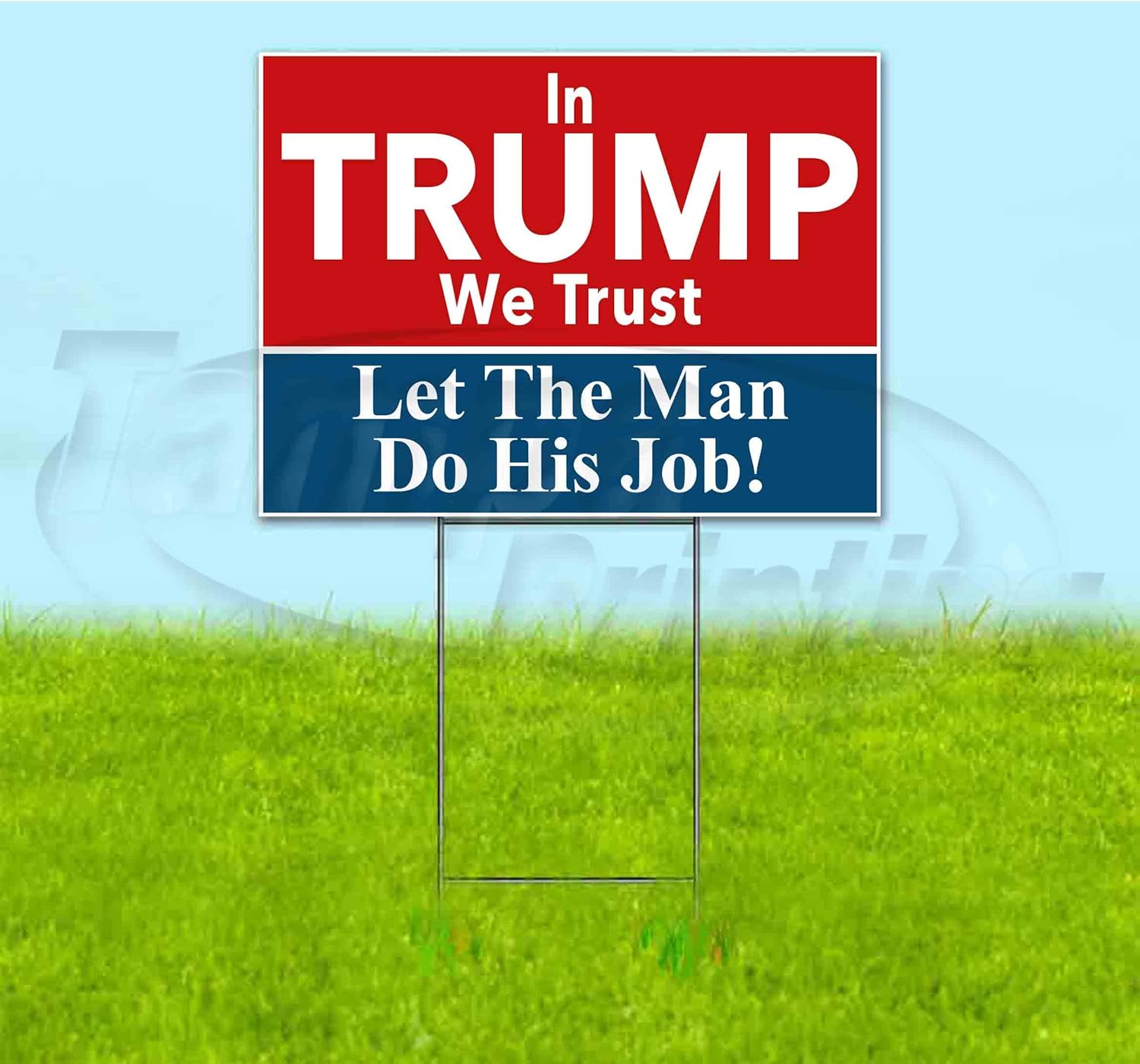 in Trump We Trust (18" X 24") Yard Sign, Quantity Discounts, Multi-Packs, Includes Metal Step Stake, Bandit Sign