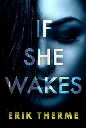 If She Wakes (Harlow Book 2)