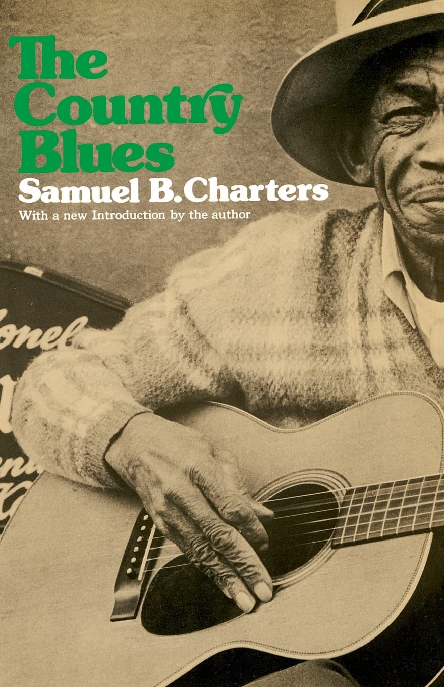 The Country Blues by Samuel Charters - 9780306800146