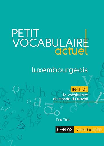 Petit vocabulaire actuel Luxembourgeois