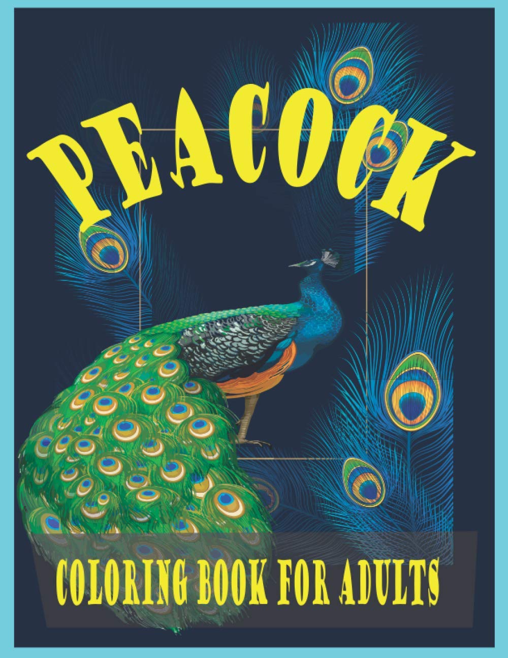 Peacock Coloring Book For Adults A Unique 30 Peacocks Deasine