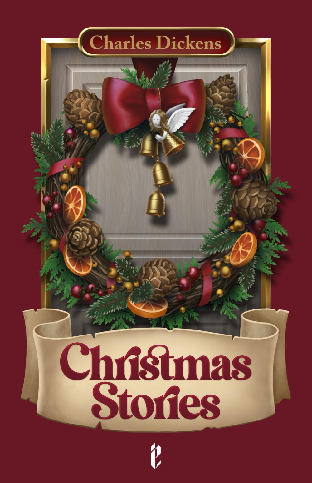 Christmas Stories: Five Christmas must-read classics collected in one tome of holiday fantasy.