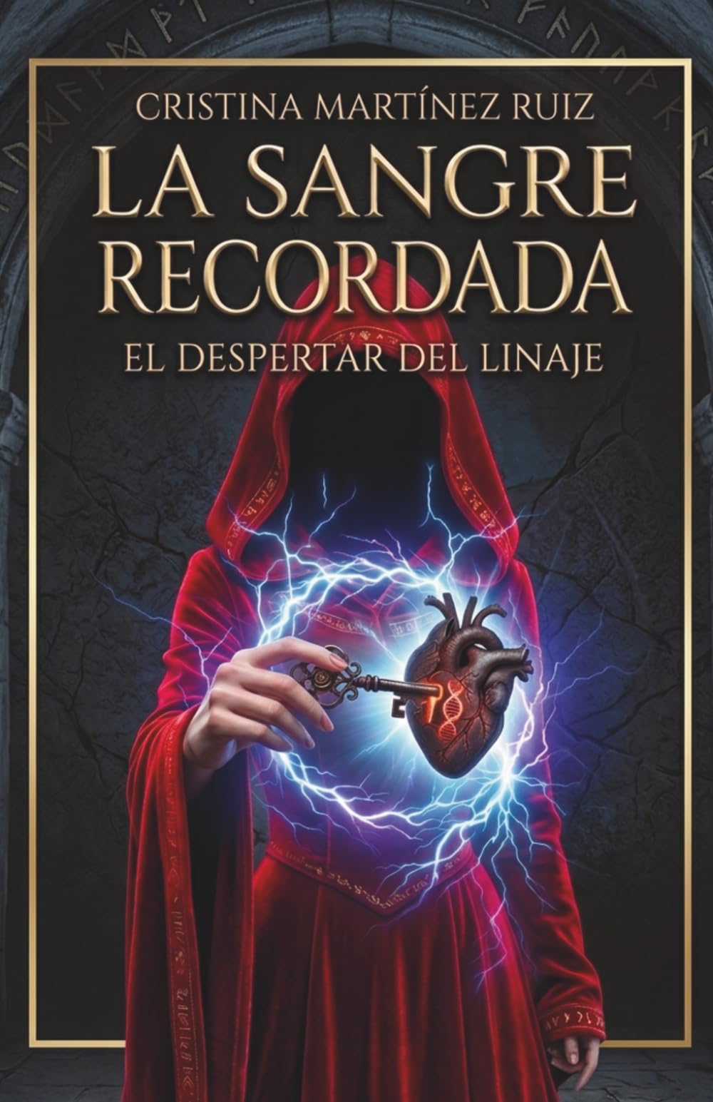 LA SANGRE RECORDADA: EL DESPERTAR DEL LINAJE: 2 (LA SANGRE OLVIDADA)