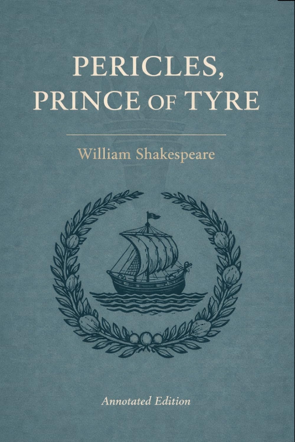 Pericles, Prince of Tyre (Triton Shakespeare): The Full Play with Commentary, Dramatic Analysis and Context
