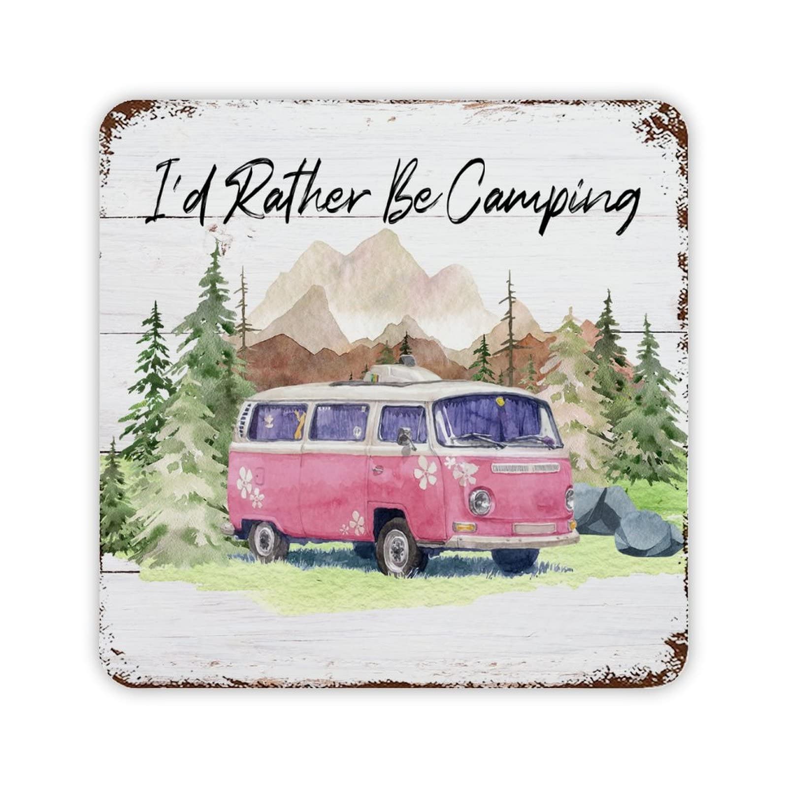 ENEDNATE I'd Rather Be Camping Metal Tin Sign 12x12 inch Iron Poster Painting Tin Sign for Cafe Bar Pub Home Beer Decoration
