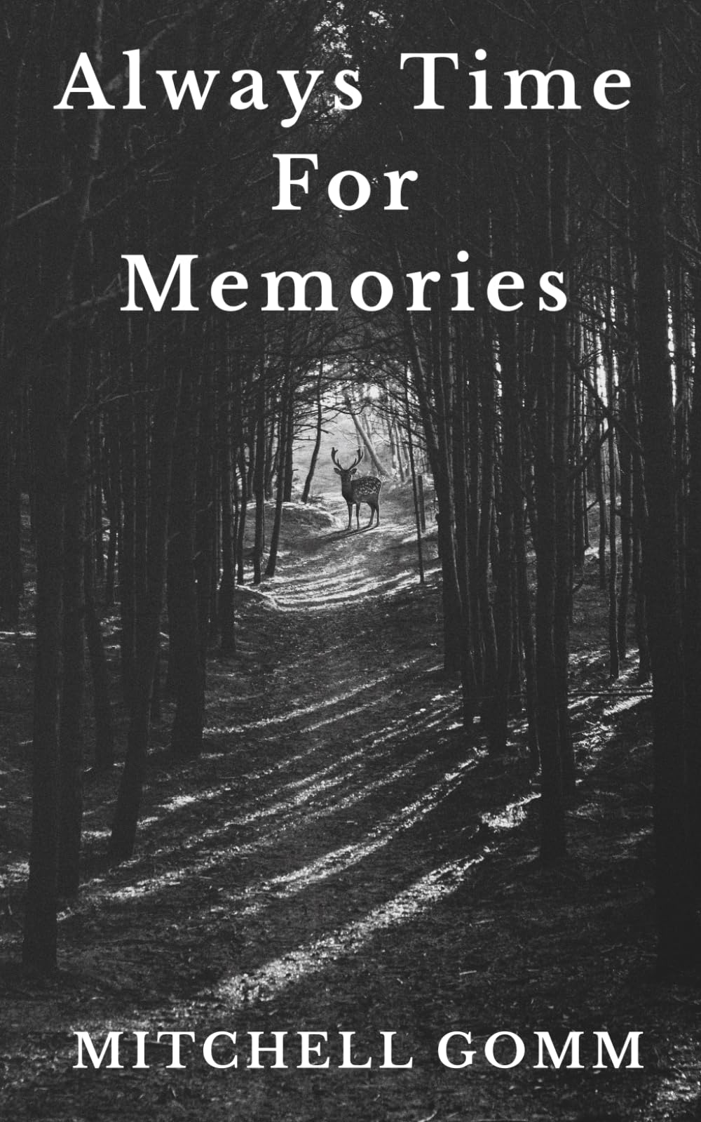 Always Time for Memories