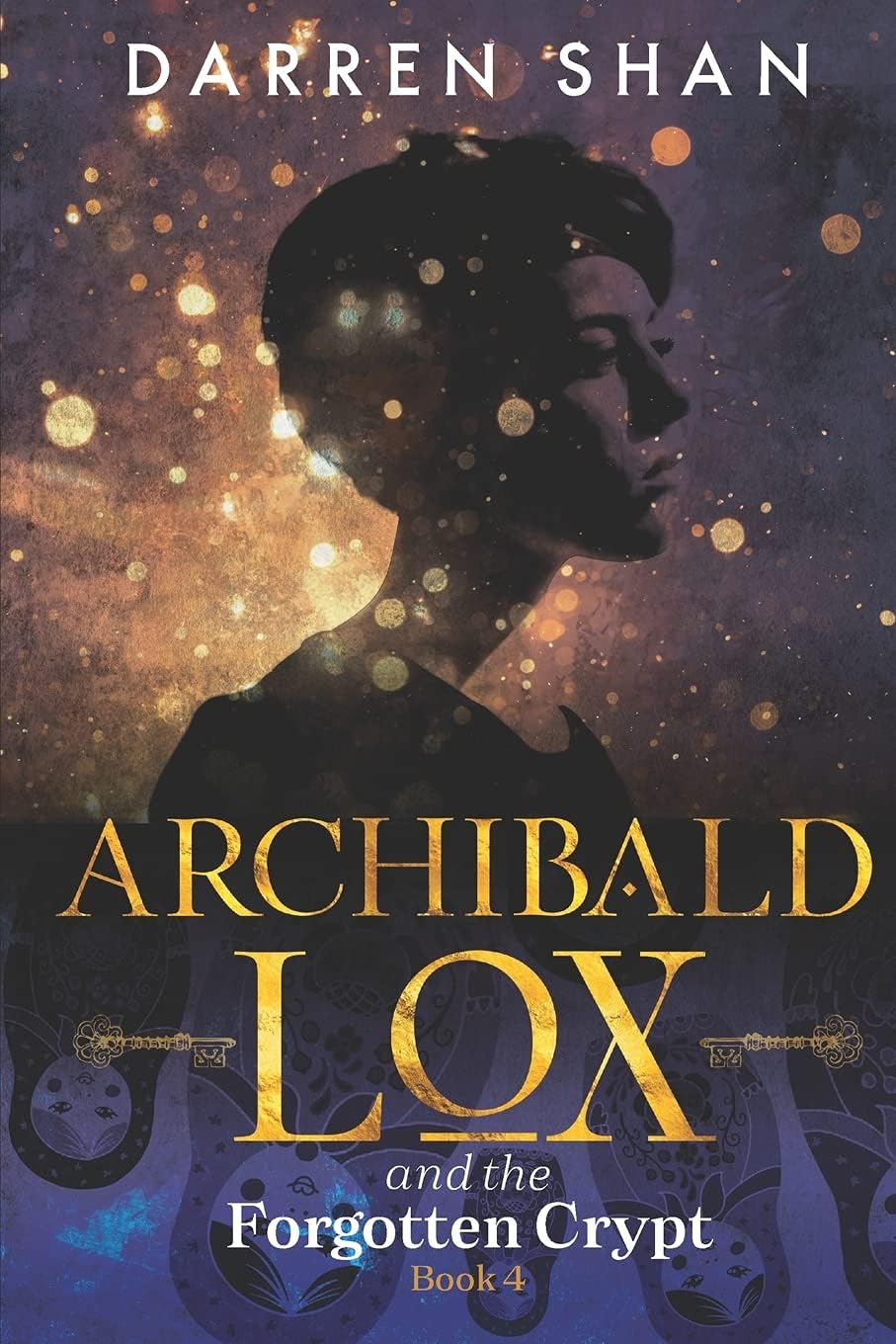 Independently Published Archibald Lox and the Forgotten Crypt: Archibald Lox series, book 4