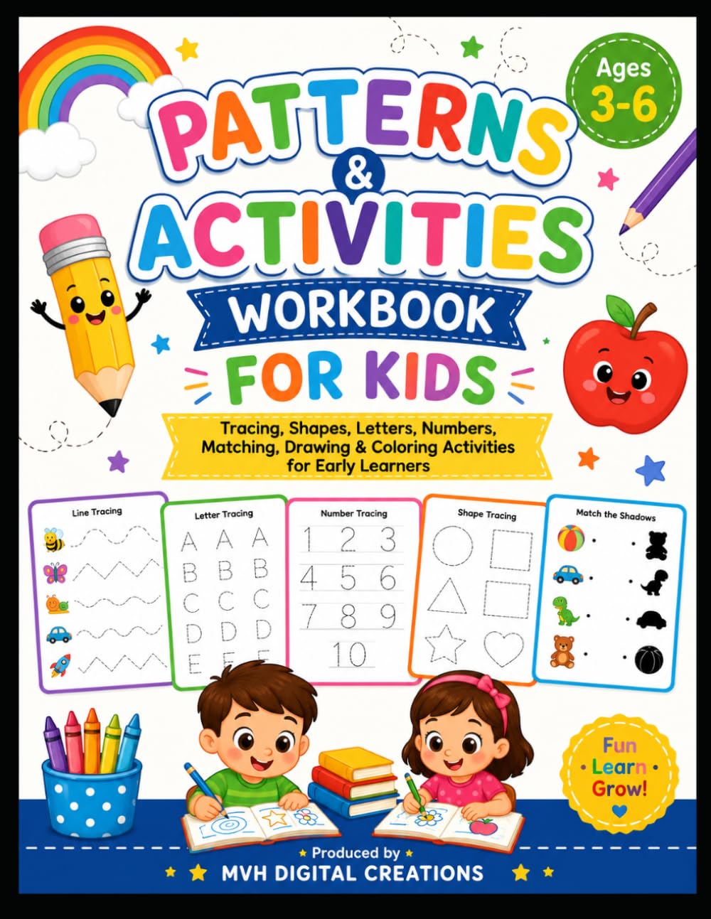 Patterns & Activities Workbook for Kids: Tracing, Shapes, Letters, Numbers, Matching, Drawing & Coloring Activities for Early Learners