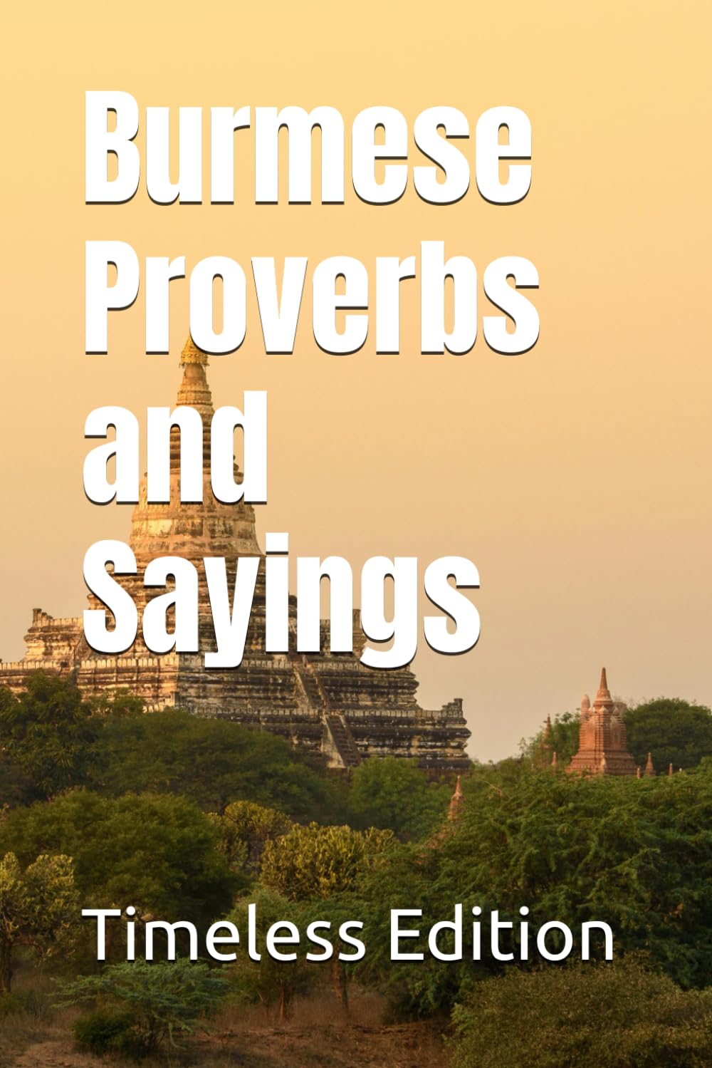 Burmese Proverbs and Sayings