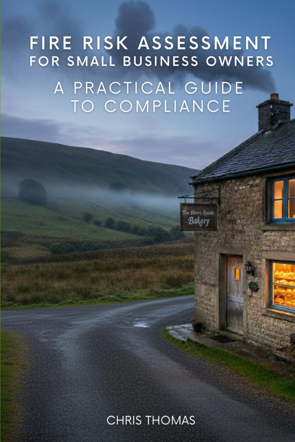 Fire Risk Assessment for Small Business Owners: A Practical Guide to Compliance