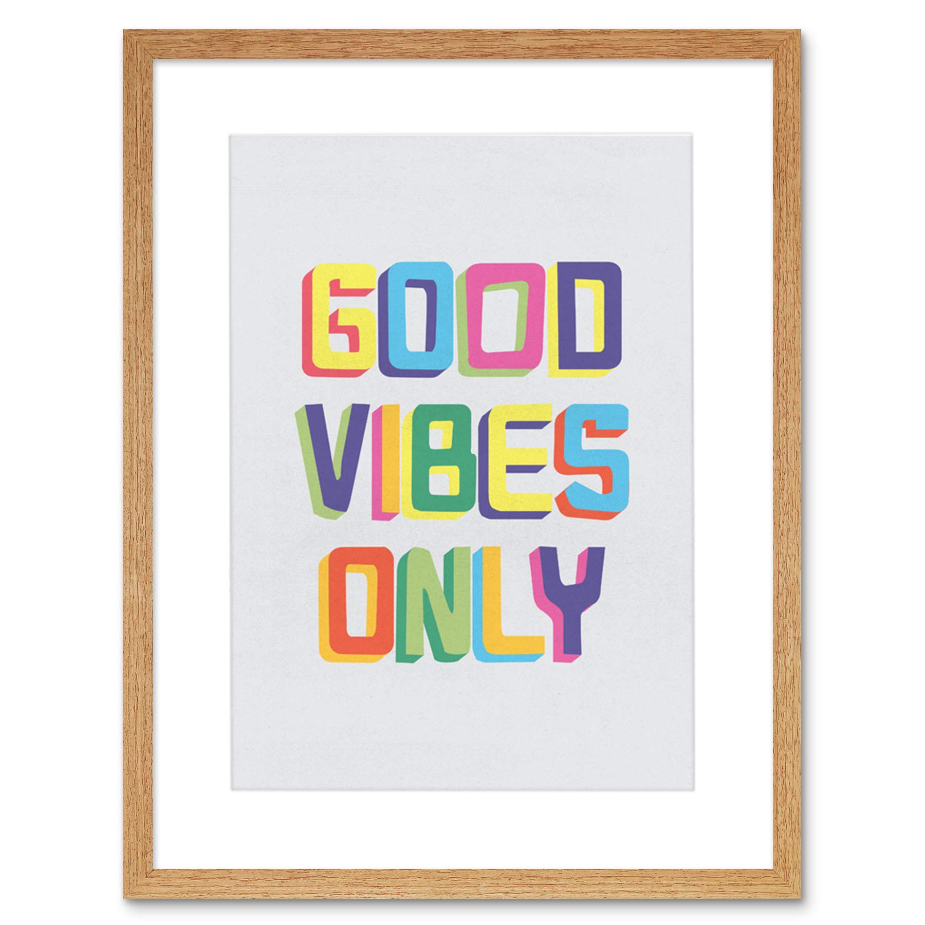 Wee Blue Coo Quote Good Vibes Only Colourful Artwork Framed Wall Art Print 12X16 Inch