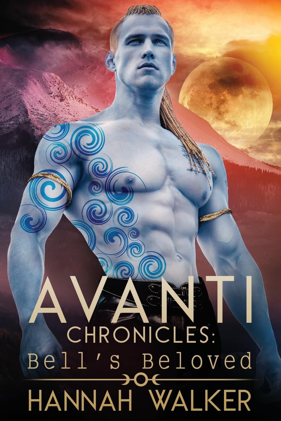 Bell's Beloved: Volume 6 (Avanti Chronicles)