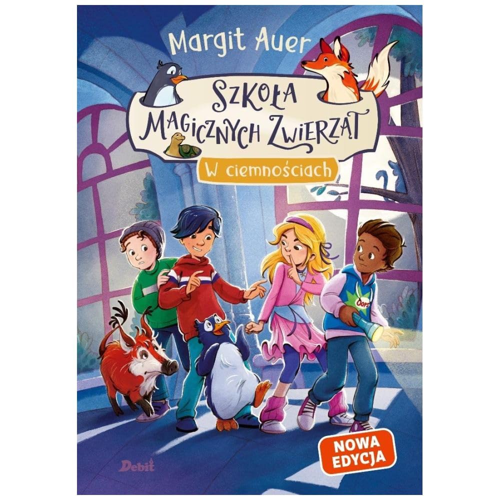 Szkoła magicznych zwierząt. W ciemnościach (nowa edycja, tom 3)