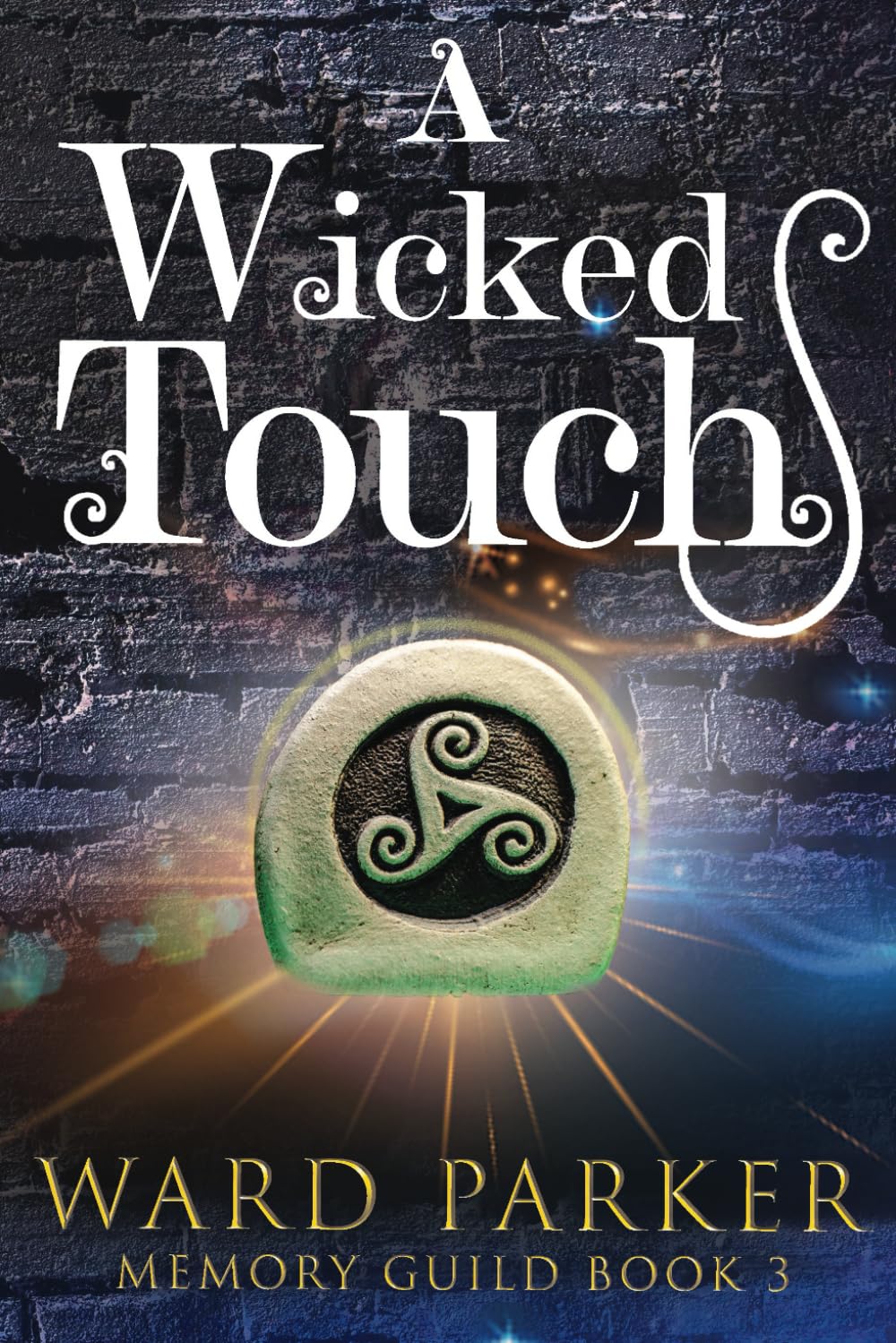 A Wicked Touch: A midlife paranormal mystery: 3 (Memory Guild)