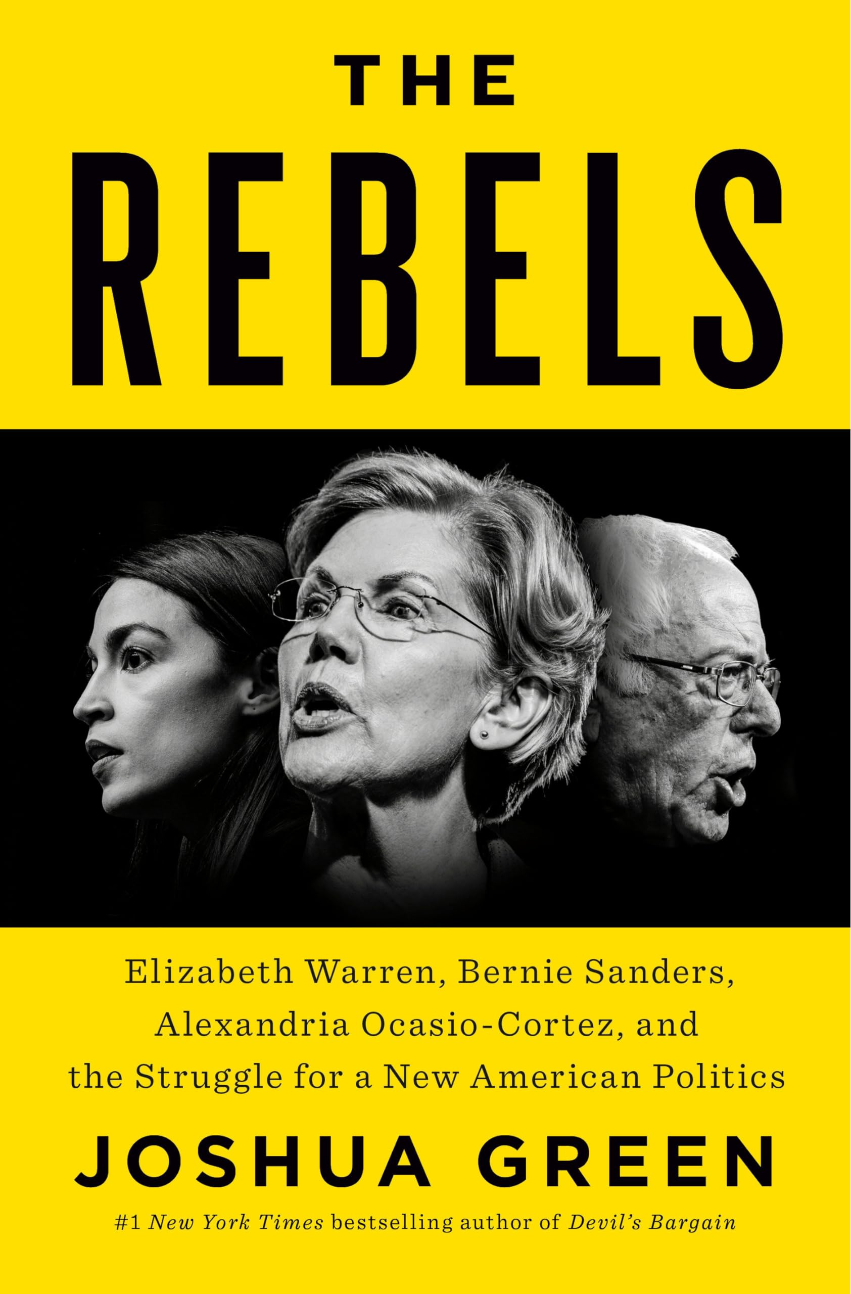 The Rebels by Joshua Green (Hardback Book)