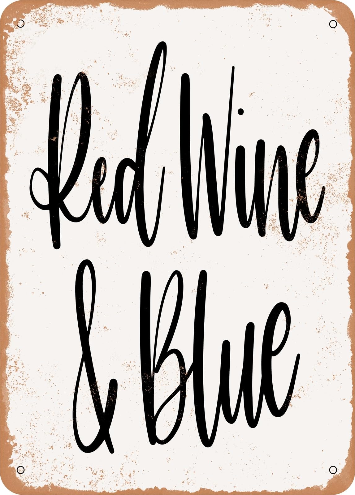 Miaomansenstore Metal Sign - Red Wine And Blue - Vintage Look Home Decor