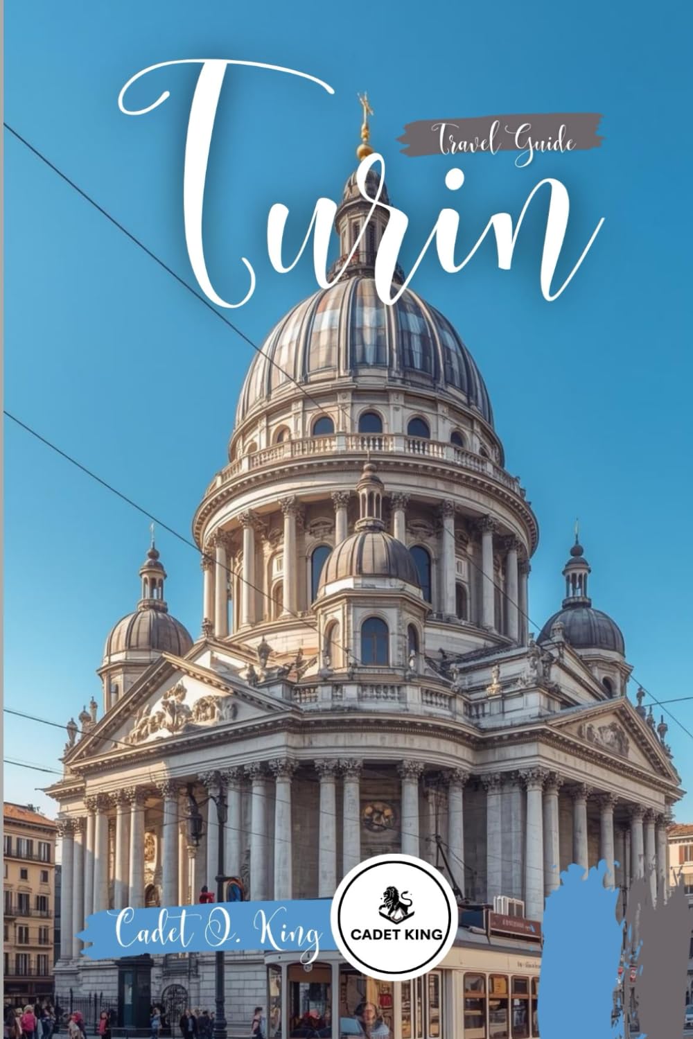 Turin Travel Guide 2026: An Immersive Journey Through Royal Heritage, Culinary Beauty & Everyday Life in Italy’s Most Refined City