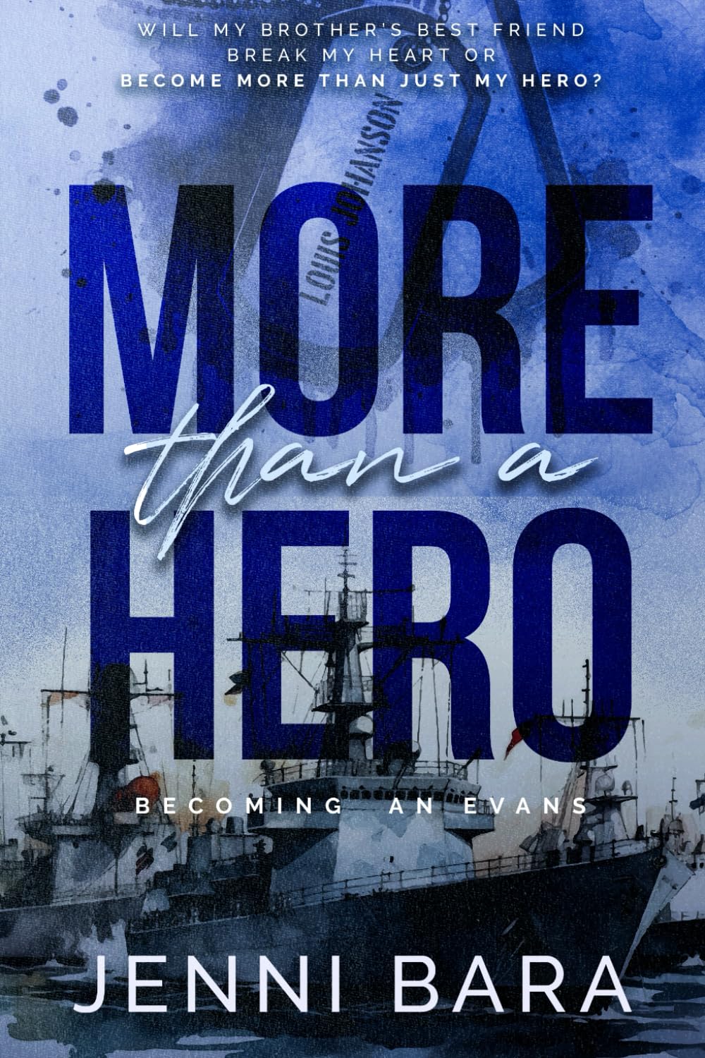 More Than A Hero (Becoming an Evans)