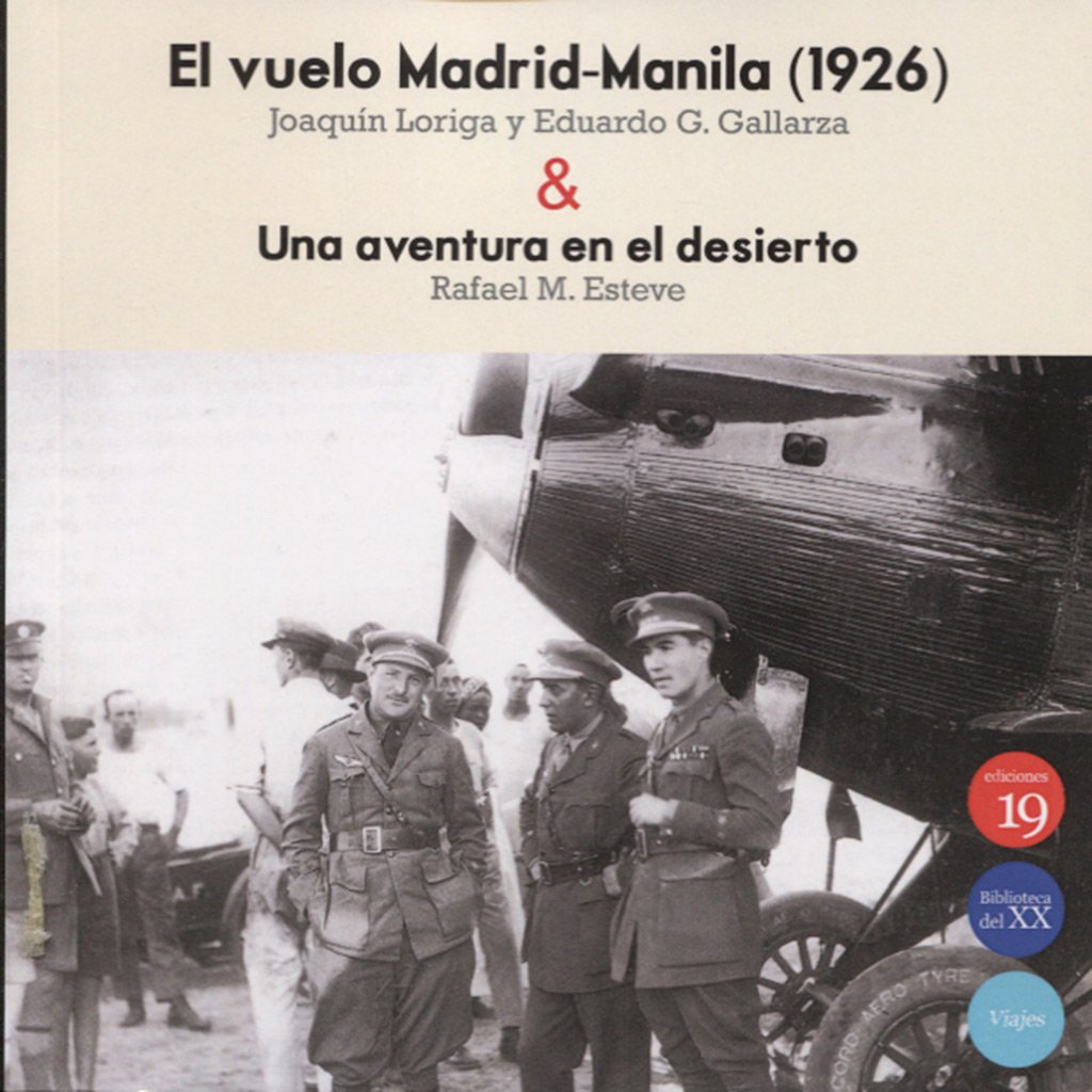 El vuelo Madrid-Manila (1926) & Una aventura en el desierto (Spanish Edition)