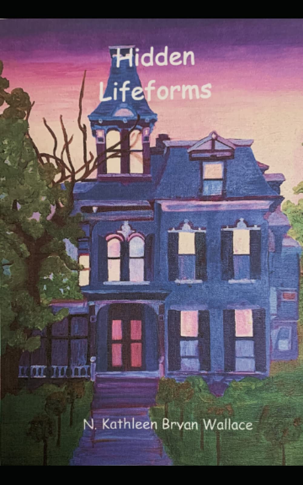 Hidden Lifeforms: The Discovery (The Hidden Lifeforms)