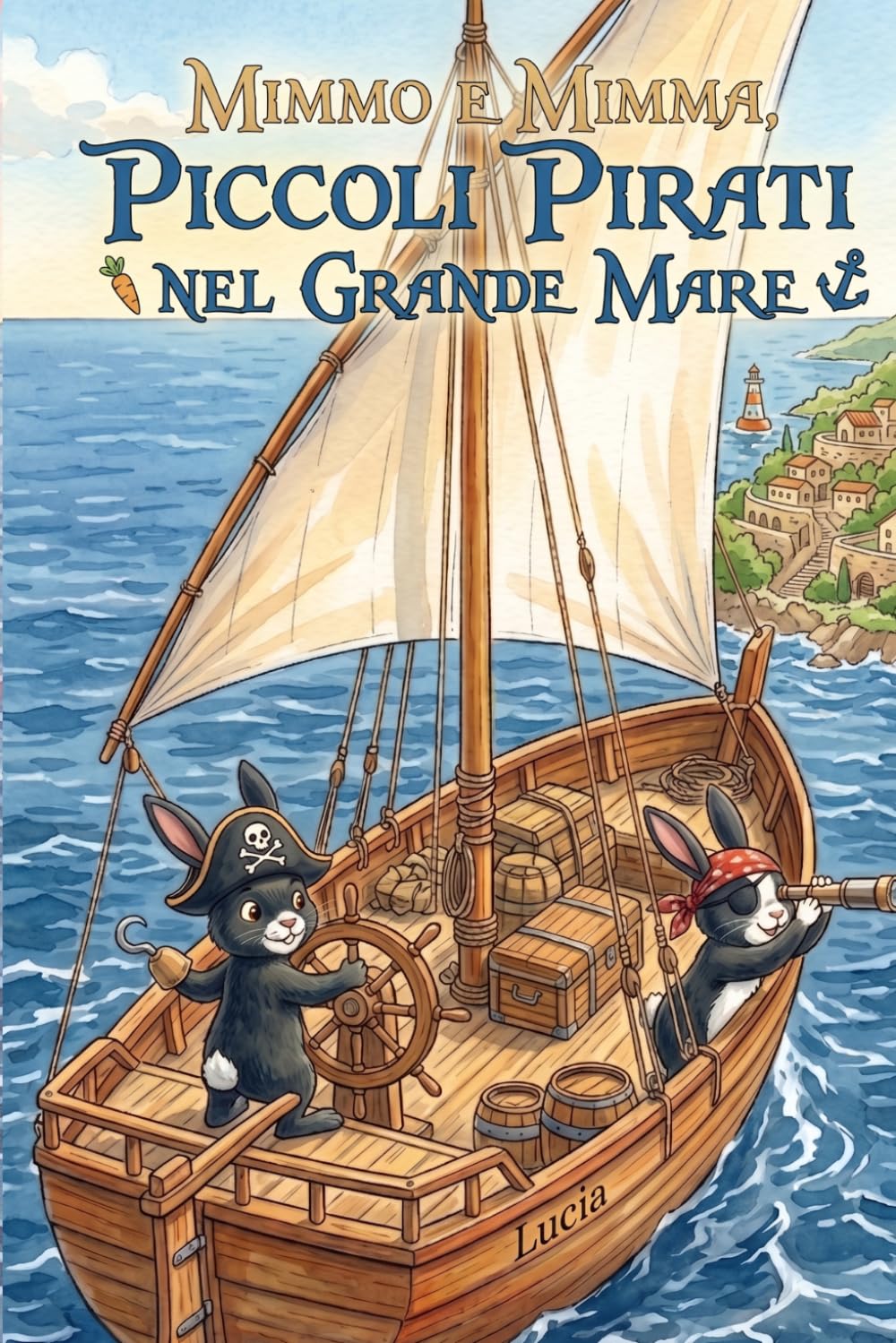 Mimmo e Mimma, piccoli pirati nel grande mare (Libri dei Mimmi)