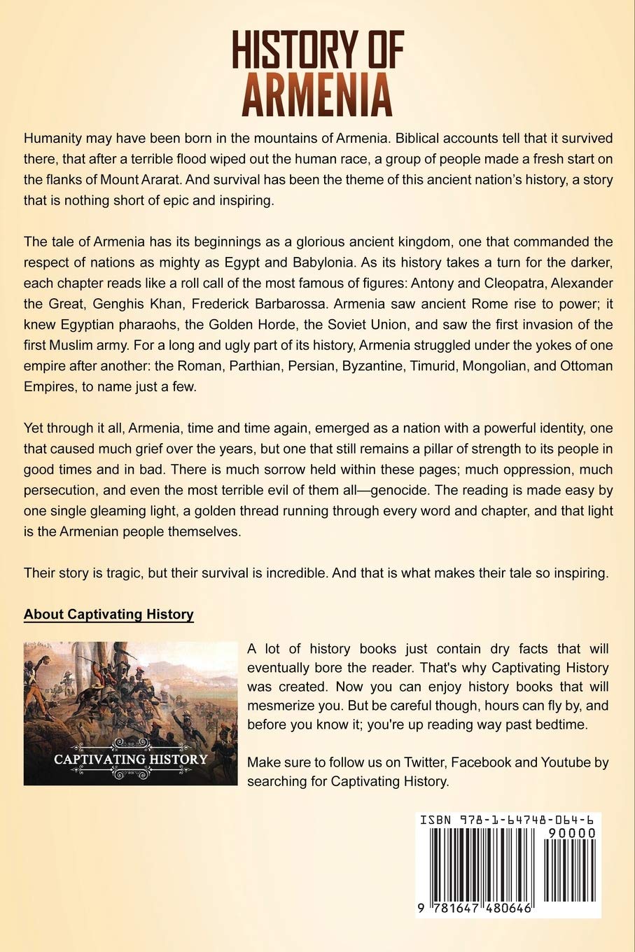 History of Armenia: A Captivating Guide to Armenian History, Starting from Ancient Armenia to Its Declaration of Sovereignty from the Soviet Union