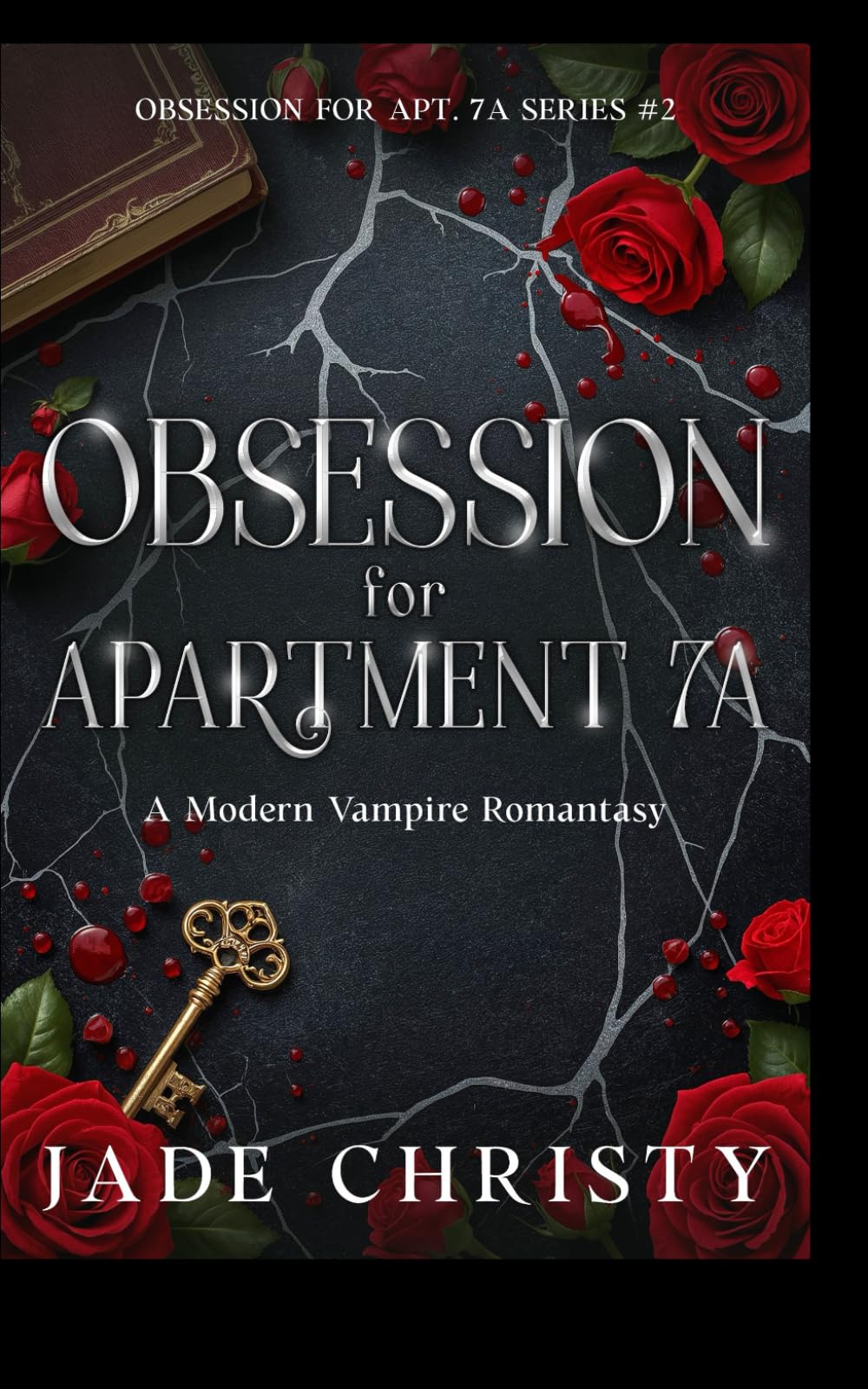 Obsession for Apartment 7A: a Modern Vampire Romantasy