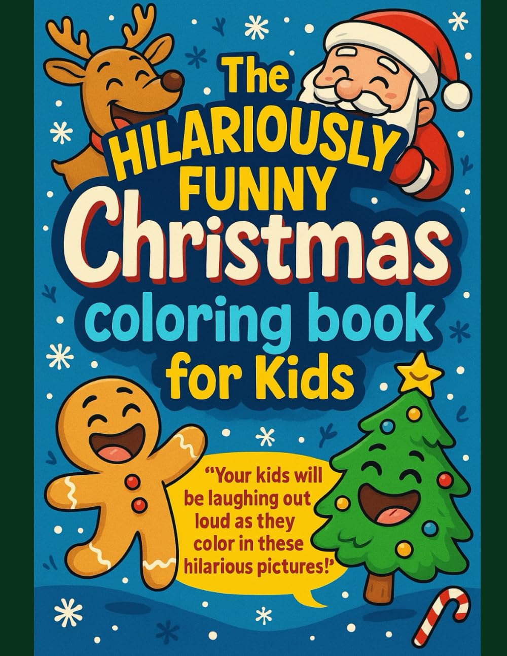 This HILARIOUSLY FUNNY Christmas Coloring Book for Kids
